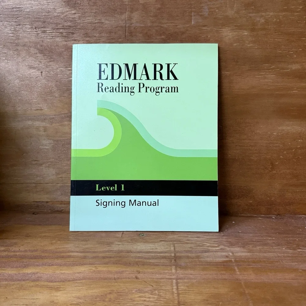 Edmark Reading Program Level 1 Signing Manual